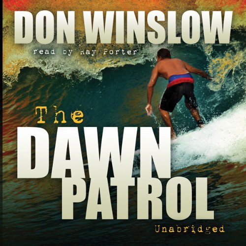 The Dawn Patrol Audiolibro Por Don Winslow arte de portada