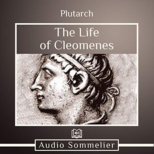 The Life of Cleomenes Audiobook By Bernadotte Perrin - translator, Plutarch cover art