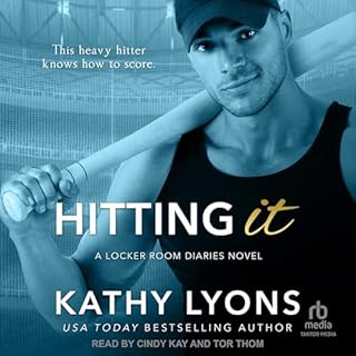 Hitting It Audiobook By Kathy Lyons cover art