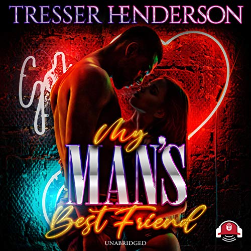 My Man's Best Friend Audiobook By Tresser Henderson cover art