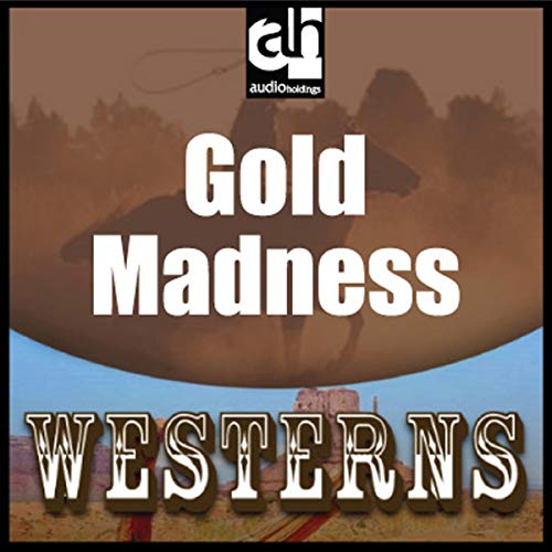 Gold Madness Audiolivro Por T. V. Olsen capa