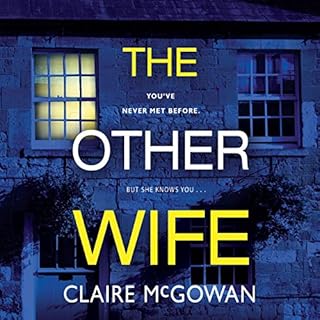 The Other Wife Audiobook By Claire McGowan cover art