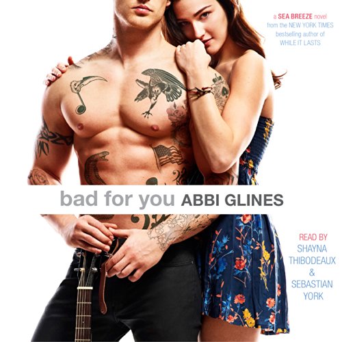 Bad For You Audiolivro Por Abbi Glines capa