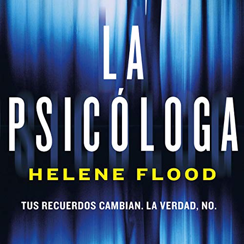 La psicóloga Audiolibro Por Helene Flood, Bente Teigen Gundersen, Mónica Sainz Serrano arte de portada