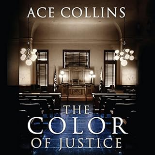 The Color of Justice Audiobook By Ace Collins cover art