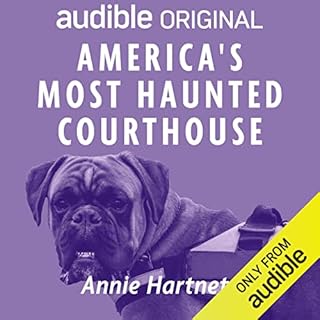 America's Most Haunted Courthouse Audiobook By Annie Hartnett cover art