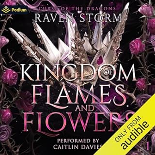 Kingdom of Flames & Flowers Audiolibro Por Raven Storm arte de portada