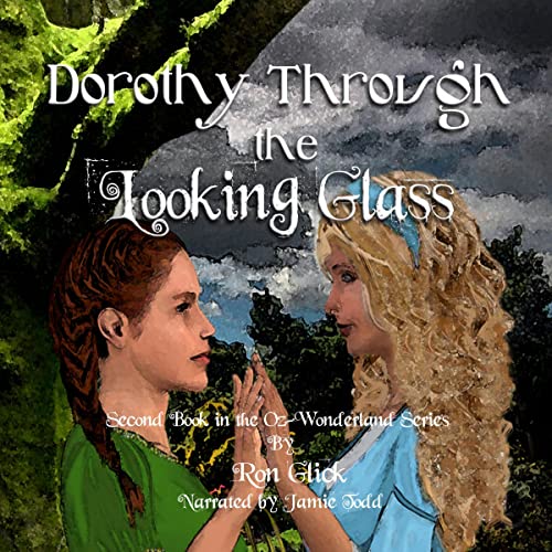 Dorothy Through the Looking Glass cover art