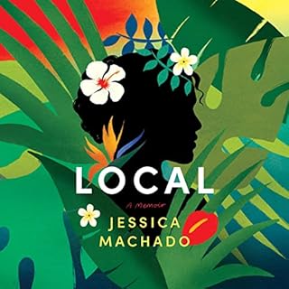 Local Audiobook By Jessica Machado cover art