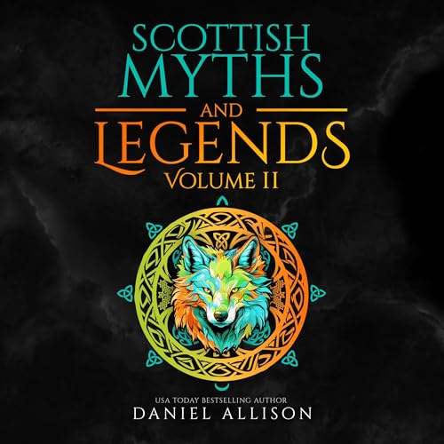 Scottish Myths & Legends: Volume II Audiolivro Por Daniel Allison capa