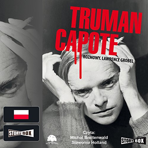 Truman Capote Rozmowy Audiobook By Lawrence Grobel cover art