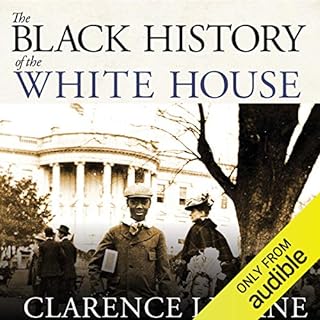 The Black History of the White House Audiolibro Por Clarence Lusane arte de portada