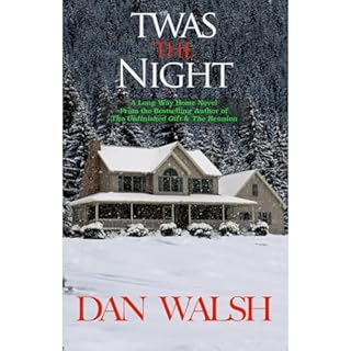 Twas The Night Audiobook By Dan Walsh cover art