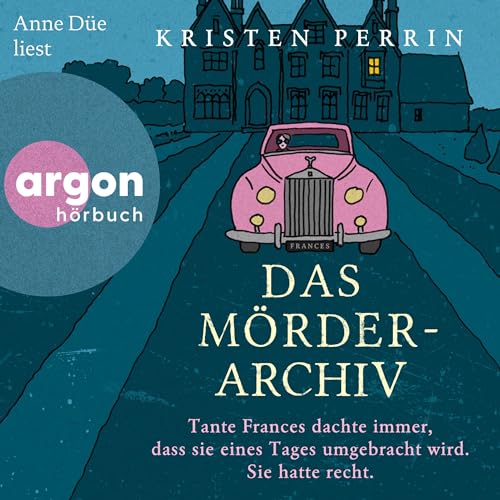 Das Mörderarchiv Audiobook By Kristen Perrin, Susann Rehlein - Übersetzer cover art