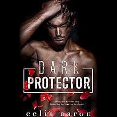 Dark Protector Audiolibro Por Celia Aaron arte de portada