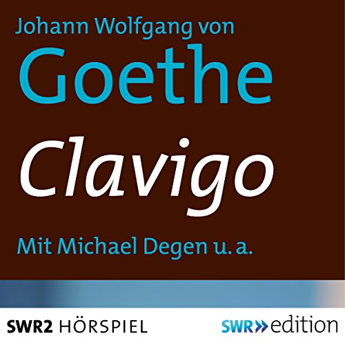 Clavigo Audiobook By Johann Wolfgang von Goethe cover art