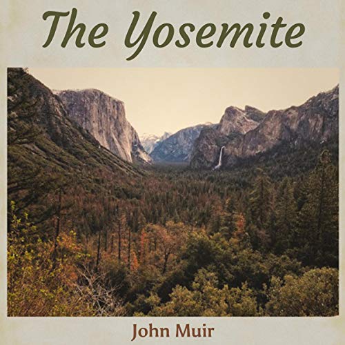 The Yosemite Audiolivro Por John Muir capa