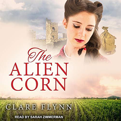 The Alien Corn Audiobook By Clare Flynn cover art