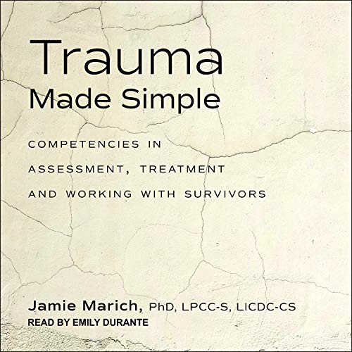 Trauma Made Simple Audiolibro Por Jamie Marich PhD LPCC-S LICDC-CS arte de portada