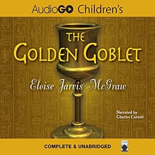 The Golden Goblet Audiobook By Eloise Jarvis McGraw cover art