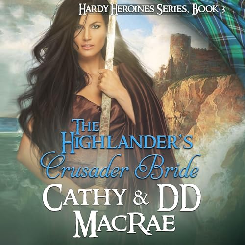 The Highlander's Crusader Bride Audiolivro Por Cathy MacRae, DD MacRae capa