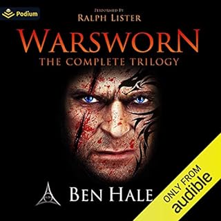 Warsworn: The Complete Trilogy Audiobook By Ben Hale cover art