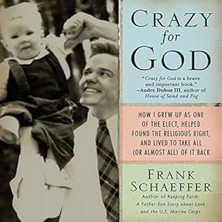 Crazy for God Audiobook By Frank Schaeffer cover art