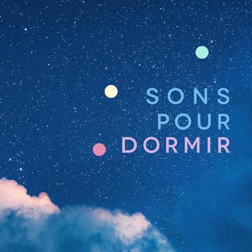 Page de couverture de Sons pour dormir | bruit blanc