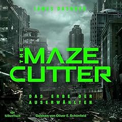 The Maze Cutter - Das Erbe der Auserwählten Titelbild