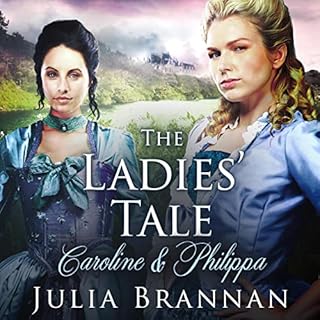 The Ladies' Tale: Caroline & Philippa cover art