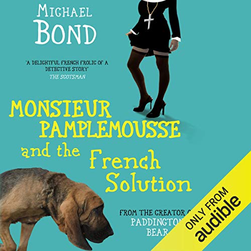 Monsieur Pamplemousse and the French Solution cover art