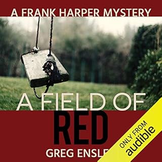 A Field of Red Audiobook By Greg Enslen cover art