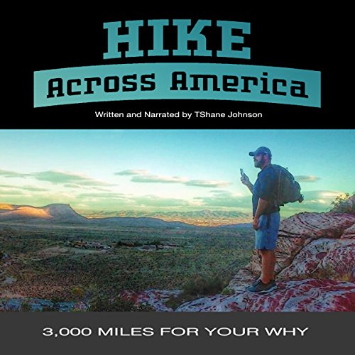 Hike Across America Audiobook By Shane Johnson cover art