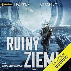 Ruiny Ziemi [Ruins of the Earth] Audiolibro Por Christopher Hopper, J.N. Chaney, Tomasz Walenciak - translator arte de portada