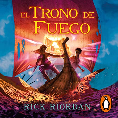 El trono de fuego [The Throne of Fire] Audiolibro Por Rick Riordan, Manuel Viciano Delibano arte de portada