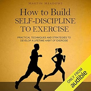 How to Build Self-Discipline to Exercise Audiolibro Por Martin Meadows arte de portada