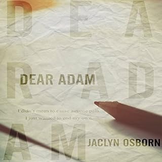 Dear Adam Audiobook By Jaclyn Osborn cover art