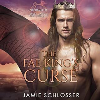 The Fae King's Curse Audiobook By Jamie Schlosser cover art