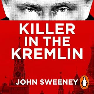 Killer in the Kremlin Audiobook By John Sweeney cover art