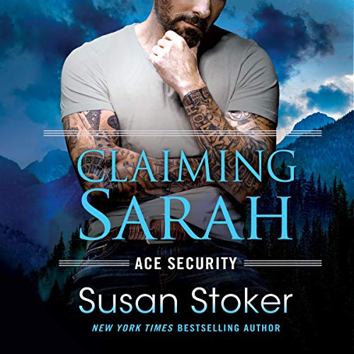 Claiming Sarah Audiolibro Por Susan Stoker arte de portada