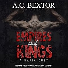 Empires and Kings Audiobook By A. C. Bextor cover art