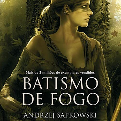 Batismo de Fogo Audiobook By Andrzej Sapkowski cover art