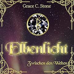 Elbenlicht - Zwischen den Welten Titelbild