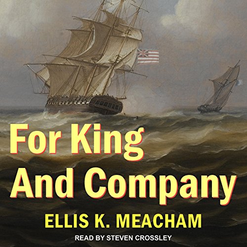 For King and Company Audiobook By Ellis K. Meacham cover art