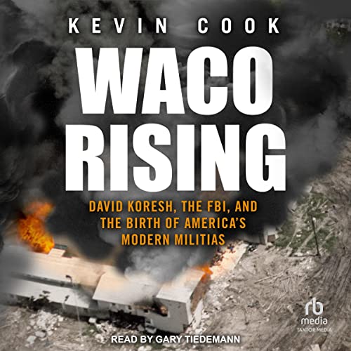 Waco Rising Audiolibro Por Kevin Cook arte de portada