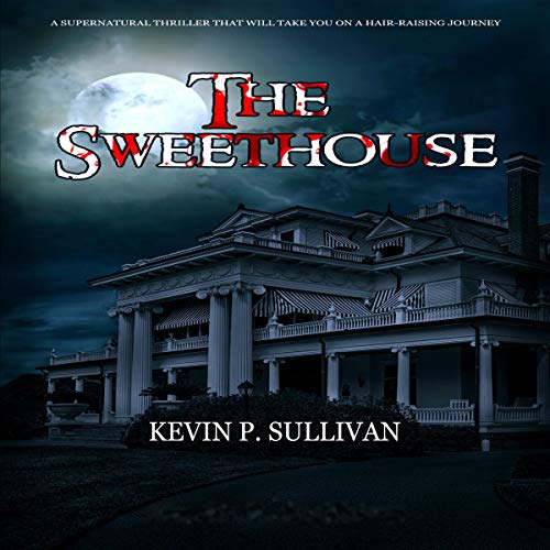 The Sweethouse Audiolivro Por Kevin Sullivan capa