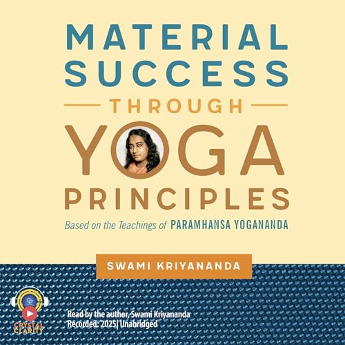 Material Success Through Yoga Principles cover art