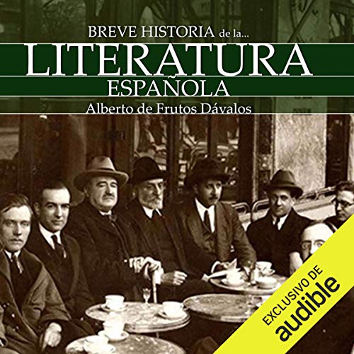 Couverture de Breve historia de la Literatura española (Narración en Castellano) [A Brief History of Spanish Li