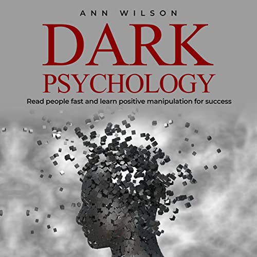 Dark Psychology Audiobook By Ann Wilson cover art