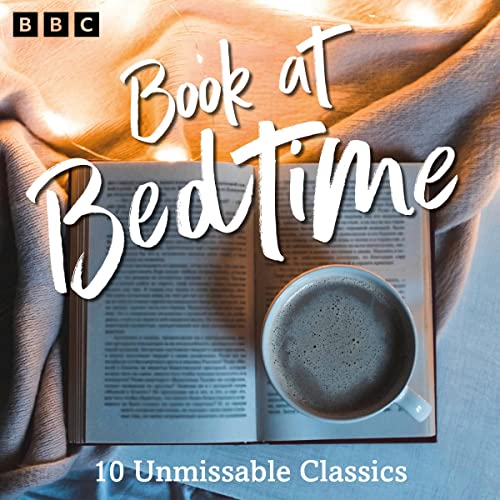 Book at Bedtime: A BBC Radio Collection Audiolibro Por Charlotte Brontë, Robert Louis Stevenson, Jane Austen, Thomas Har